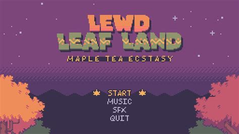 Lewd Leaf Land – Maple Tea Ecstasy [v1.2.1] [AheGames]